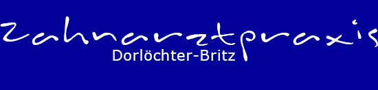 Zahnarztpraxis Dorlöchter-Britz